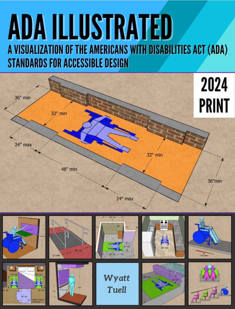 Cover of ADA Illustrated book. Title at top. Main image in center with an image from the book depicting an ADA accessible hallway with measurements and wheelchair. Bottom section has nine images from the book in a grid pattern.