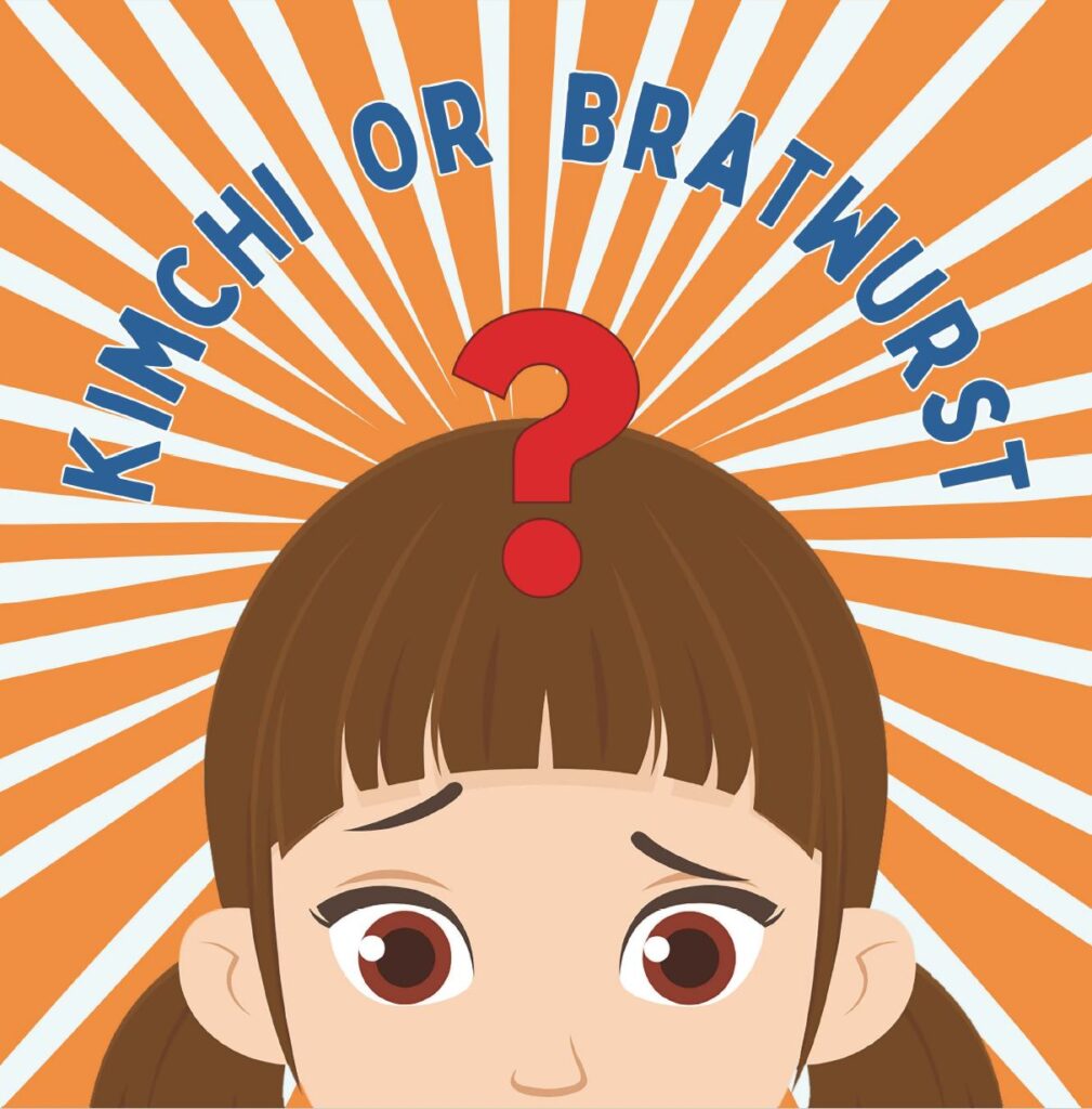 Cover of Kimchi of Bratwurst? book. Orange and white starburst background. Upper half of Evanley's face with a worried look and red question mark at the top of her head. Title in a half circle above her head, colored blue.